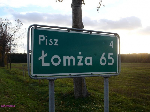 Pisz 4 - Łomża 65 #TabliceDrogowe #Pisz #Rower #Remes #Mazury